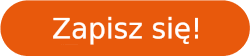 Zapisz się!