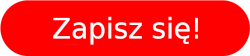 Zapisz się!